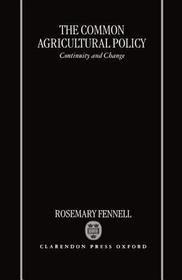 The Common Agricultural Policy: Continuity and Change