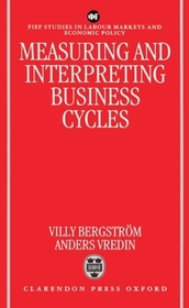 Measuring and Interpreting Business Cycles