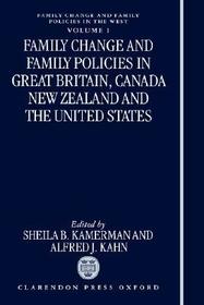 Family Change and Family Policies in Great Britain, Canada, New Zealand, and the United States