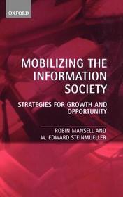 Mobilizing the Information Society: Strategies for Growth and Opportunity Mobilizing the Information Society: Strategies for Growth and Opportunity