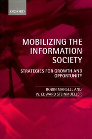 Mobilizing the Information Society: Strategies for Growth and Opportunity Mobilizing the Information Society: Strategies for Growth and Opportunity