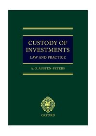 Custody of Investments: Law and Practice