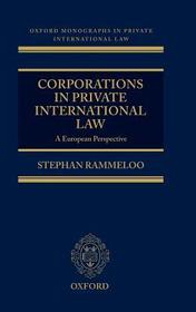 Corporations in Private International Law: A European Perspective