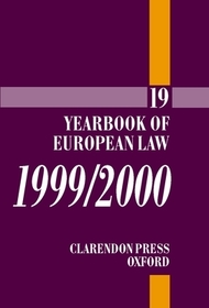 Yearbook of European Law 1999/2000 Volume 19: