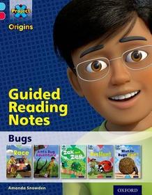 Project X Origins: Light Blue Book Band, Oxford Level 4: Bugs: Guided reading notes