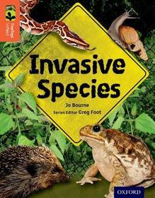 Oxford Reading Tree TreeTops inFact: Level 13: Invasive Species Oxford Reading Tree TreeTops inFact: Level 13: Invasive Species
