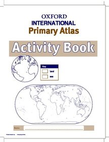 Oxford International Primary Atlas Activity Book