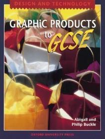Design and Technology: Graphic Products to GCSE