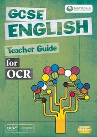 GCSE English for OCR Teacher Guide