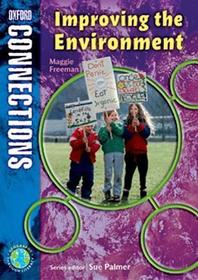 Oxford Connections: Year 4: Improving the Environment: Geography - Pupil Book
