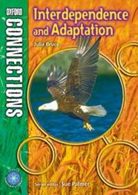 Oxford Connections: Year 6: Interdependence and Adaptation: Science - Pupil Book