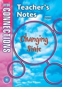 Oxford Connections: Year 5: Changing State: Science - Teacher's Notes