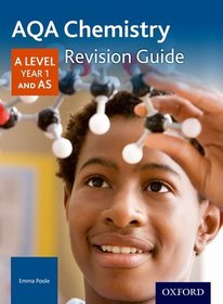 AQA A Level Chemistry Year 1 Revision Guide: Get Revision with Results
