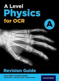 A Level Physics for OCR A Revision Guide: Get Revision with Results