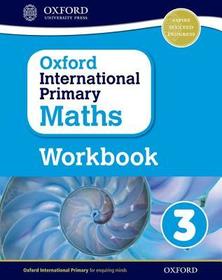 Oxford International Primary Maths: Grade 3: First Edition Workbook 3