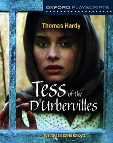 Oxford Playscripts: Tess of the d'Urbervilles