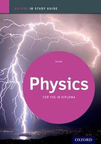 Physics Study Guide: Oxford IB Diploma Programme: For the IB diploma
