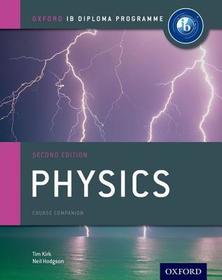 IB Physics Course Book: Oxford IB Diploma Programme: For the IB diploma