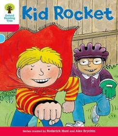 Oxford Reading Tree: Decode and Develop More A Level 4: Kid Rocket Oxford Reading Tree: Decode and Develop More A Level 4: Kid Rocket