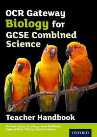 OCR Gateway GCSE Biology for Combined Science Teacher Handbook