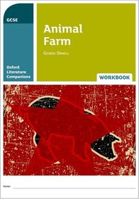 Oxford Literature Companions: Animal Farm Workbook: Get Revision with Results