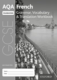 AQA GCSE French Foundation Grammar, Vocabulary & Translation Workbook for th 2016 specification (Pack of 8): Get Revision with Results