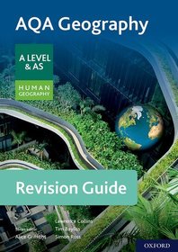 AQA Geography for A Level & AS Human Geography Revision Guide: Get Revision with Results