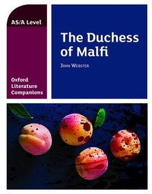 Oxford Literature Companions: The Duchess of Malfi: Get Revision with Results