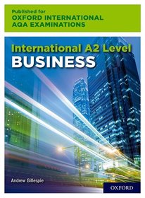 OxfordAQA International A2 Business (9625): Student Book