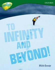Oxford Reading Tree: Level 12A: TreeTops More Non-Fiction: To Infinity and Beyond