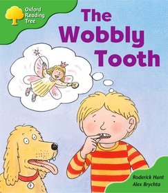 Oxford Reading Tree: Stage 2: More Storybooks B: The Wobbly Tooth