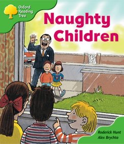 Oxford Reading Tree: Stage 2: Patterned Stories: Naughty Children