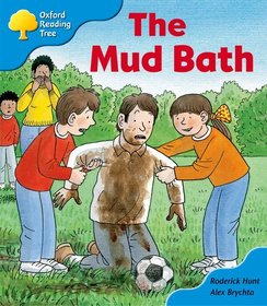 Oxford Reading Tree: Stage 3: First Phonics: The Mud Bath