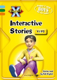 Project X: Year 1/P2: Interactive Stories CD-ROM Unlimited User