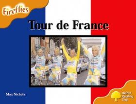 Oxford Reading Tree: Level 6: Fireflies: Tour De France