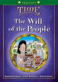 Oxford Reading Tree: Treetops Time Chronicles Level 12 + the Will of the People