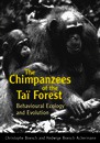 The Chimpanzees of the Tai Forest: Behavioural Ecology and Evolution