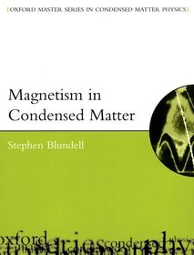 Magnetism in Condensed Matter Magnetism in Condensed Matter