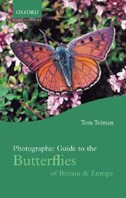 Photographic Guide to the Butterflies of Britain and Europe