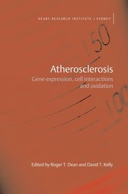 Atherosclerosis: Gene Expression, Cell Interactions, and Oxidation