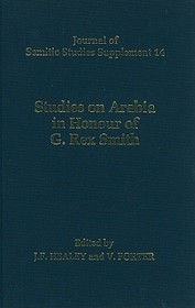 Studies on Arabia in Honour of G. Rex Smith