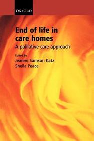 End of Life in Care Homes: A palliative care approach