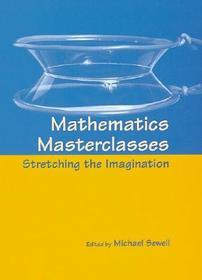 Mathematics Masterclasses: Stretching the Imagination