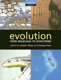Evolution: From Molecules to Ecosystems