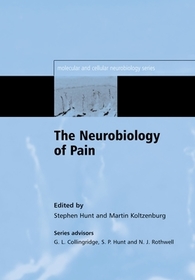 The Neurobiology of Pain: (Molecular and Cellular Neurobiology)