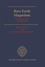 Rare Earth Magnetism: Structures and Excitations