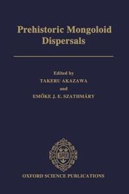 Prehistoric Mongoloid Dispersals