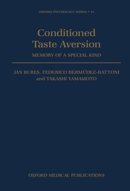 Conditioned Taste Aversion: Memory of a Special Kind