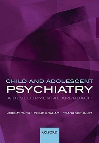 Child and Adolescent Psychiatry: A developmental approach