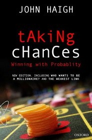 Taking Chances: Winning with Probability